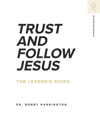 Trust and Follow Jesus The Leader's Guide