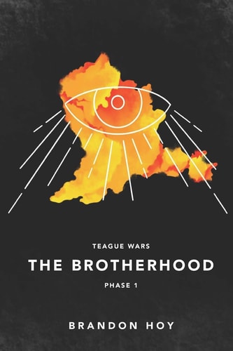 Teague Wars Phase 1: The Brotherhood