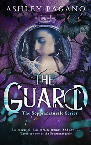 The Guard A Soppranaturale Series: Book 2