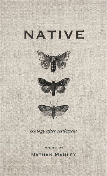 Native: Ecology After Settlement