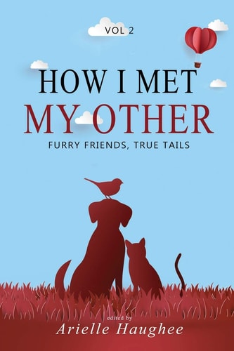 How I Met My Other Furry Friends, True Tails