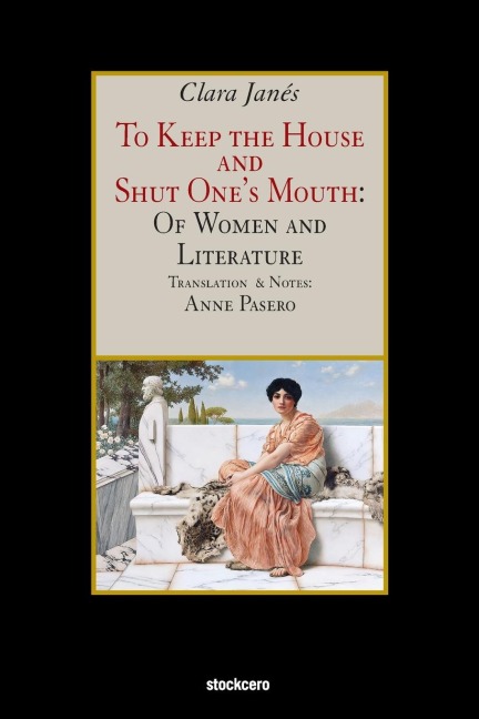 To Keep the House and Shut Ones Mouth