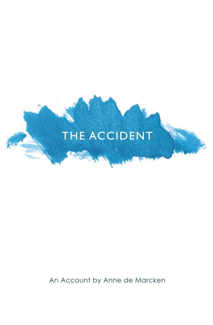 The Accident: An Account
