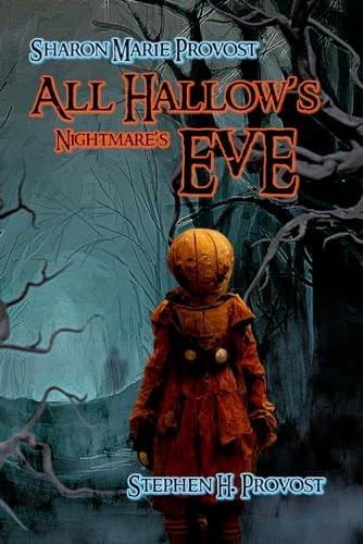 All Hallows' Nightmare's Eve Tales from Beyond the Veil