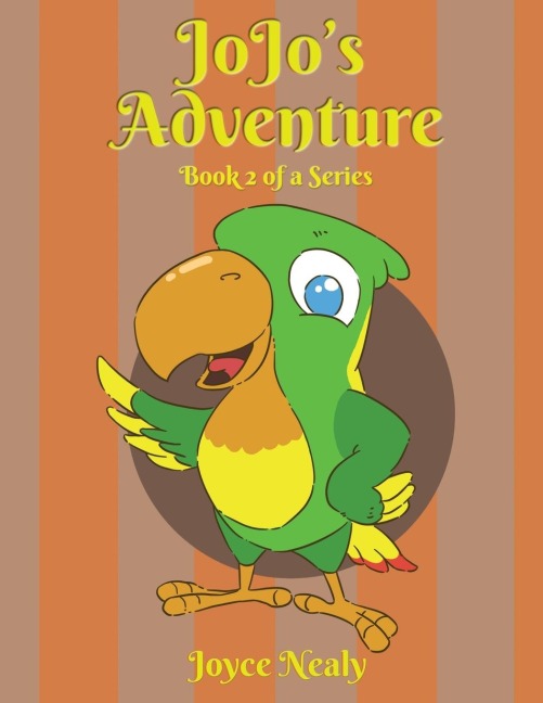 Jo Jos Adventure: Book 2 of a Series