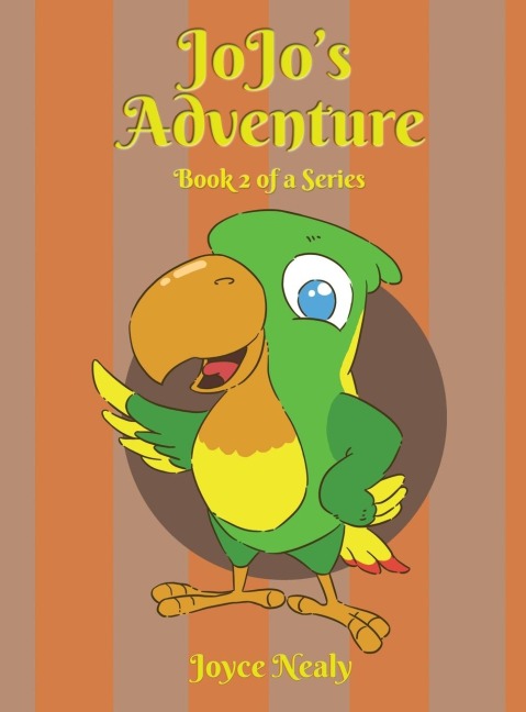 Jo Jo's Adventure: Book 2 of a Series