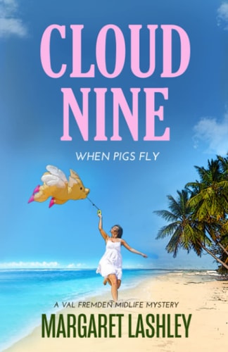 Cloud Nine When Pigs Fly