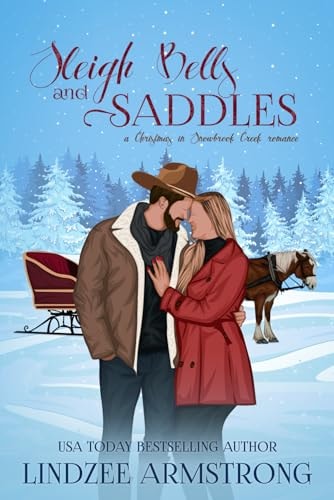 Sleigh Bells and Saddles A Grumpy Sunshine Sweet Christmas Romance