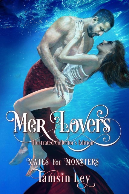 Mer-Lovers: Illustrated Collectors Edition