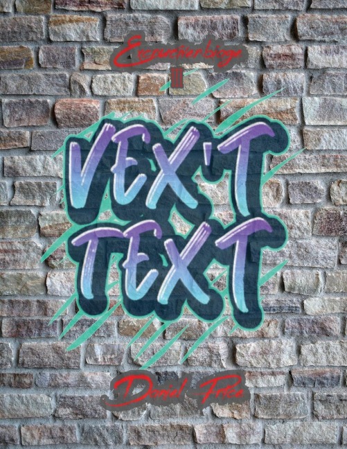 Vext Text: Excruciverbiage® Volume III
