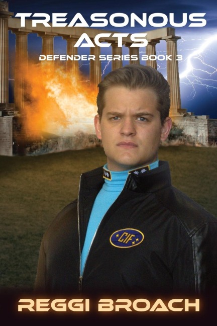 Treasonous Acts: Defender Series Book 3