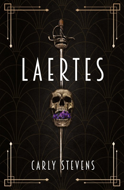 Laertes: A Hamlet Retelling