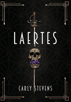 Laertes: A Hamlet Retelling