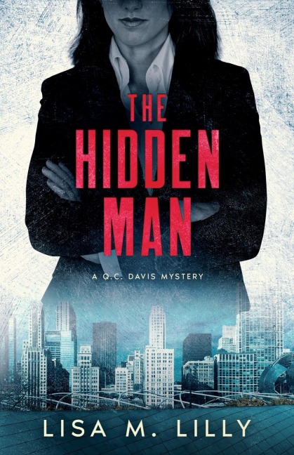 The Hidden Man: A Q.C. Davis Mystery