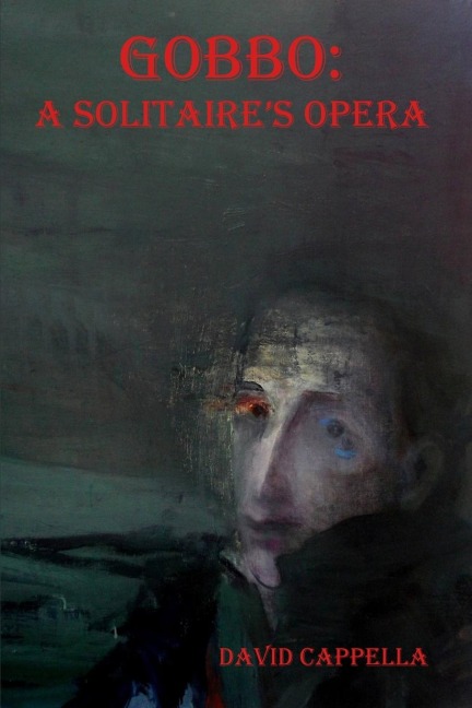 Gobbo: A Solitaires Opera