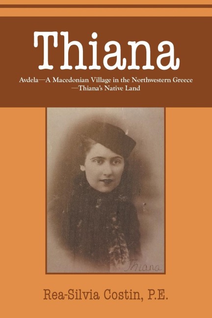 Thiana: AVDELA-A Macedonian Village in the Northwestern Greece-Thianas Native Land