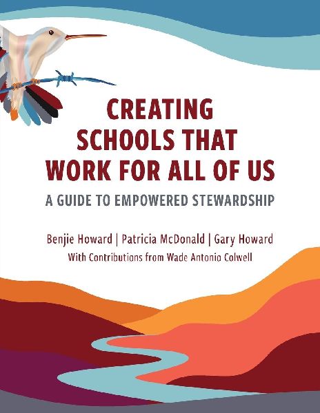 Creating Schools That Work for All of Us: A Guide to Empowered Stewardship