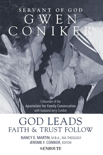 Servant of God, Gwen Coniker God Leads, Faith and Trust Follow