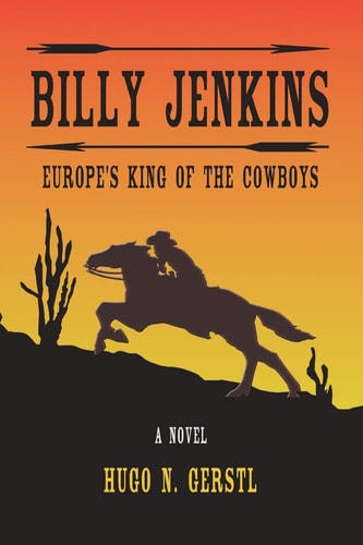 Billy Jenkins Europe's King of The Cowboys