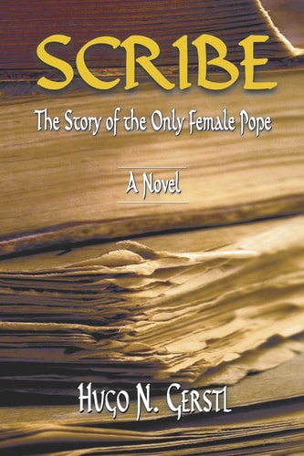 Scribe The Story of the Only Female Pope