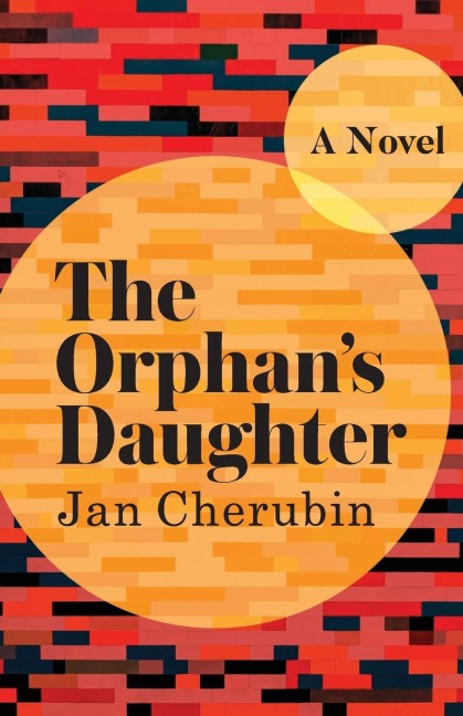 The Orphans Daughter: A Novel