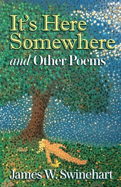 Its Here Somewhere and Other Poems