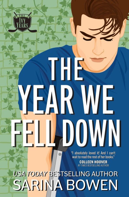 The Year We Fell Down: A Hockey Romance