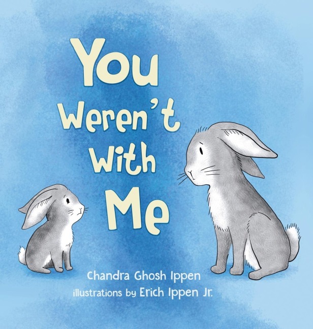 You Werent With Me