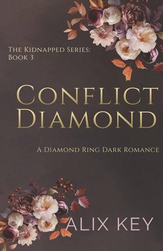 Conflict Diamond A Diamond Ring Dark Romance