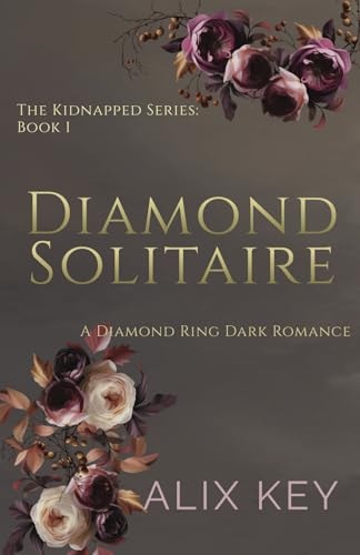 Diamond Solitaire A Diamond Ring Dark Romance