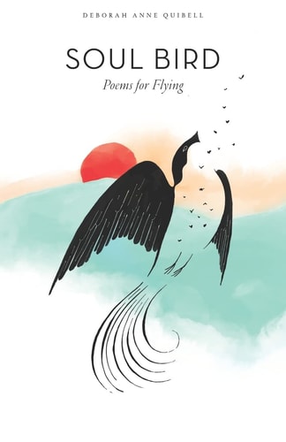 Soul Bird Poems for Flying