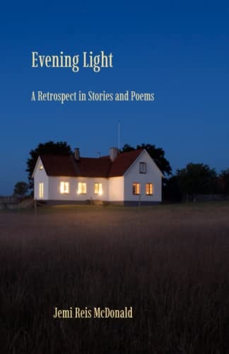 Evening Light A Retrospect in Stories and Poems