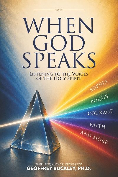 When God Speaks: Listening to the Voices of the Holy Spirit