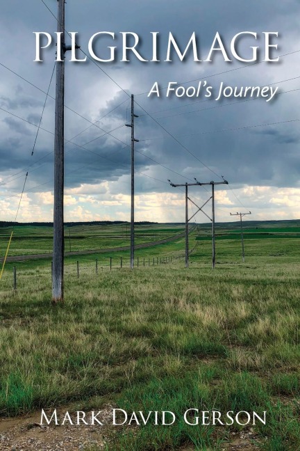 Pilgrimage: A Fools Journey