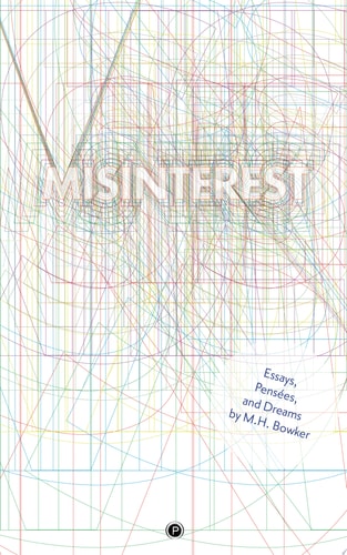 Misinterest Essays, Pensées, and Dreams