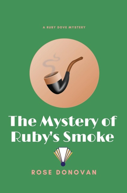 The Mystery of Rubys Smoke (Large Print)