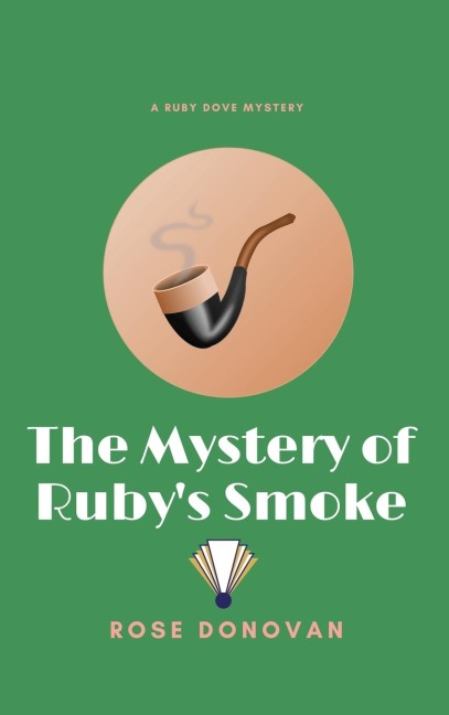 The Mystery of Rubys Smoke