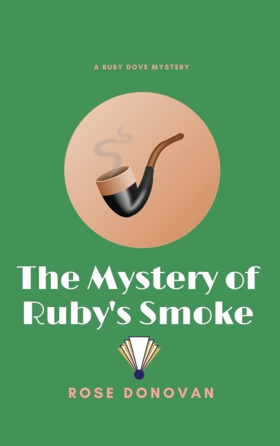 The Mystery of Rubys Smoke (Large Print)