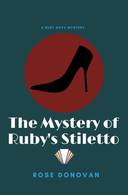 The Mystery of Rubys Stiletto (Large Print)