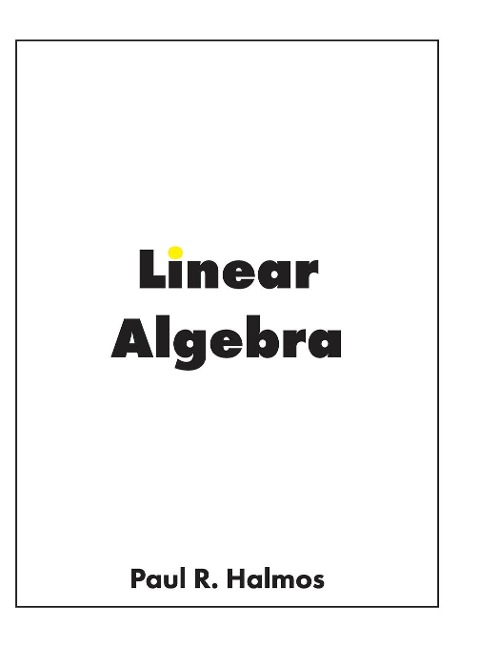 Linear Algebra: Finite-Dimensional Vector Spaces