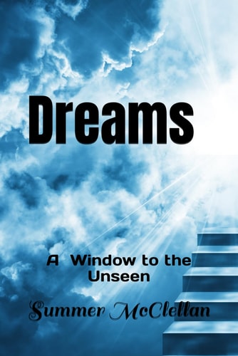 Dreams A Window to the Unseen