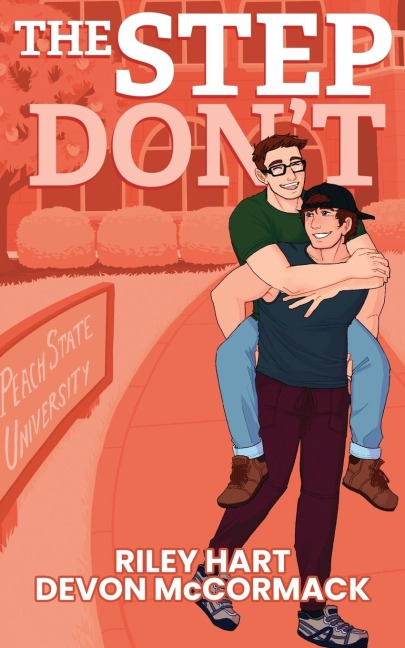 The Step Don't (Peach State Stepbros #2): Special Edition