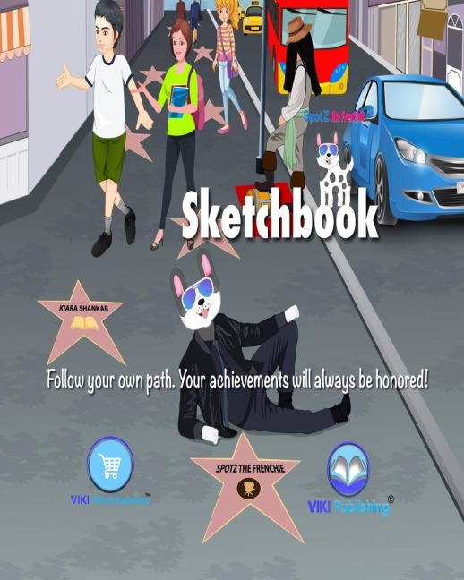 SpotZ the Frenchie® Brand Sketchbook - Follow Your Own Path: 120 pages - 8¿x10¿ - Softcover - Grade School - College - Branded - Office Supplies