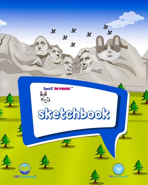 SpotZ the Frenchie®  BRAND SKETCHBOOK: 120 pages - 8¿x10¿ - Softcover - Grade School - College - Branded - Office Supplies