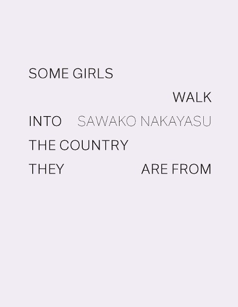 Some Girls Walk Into the Country They Are from