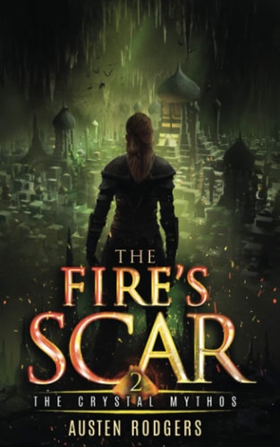 The Fire's Scar