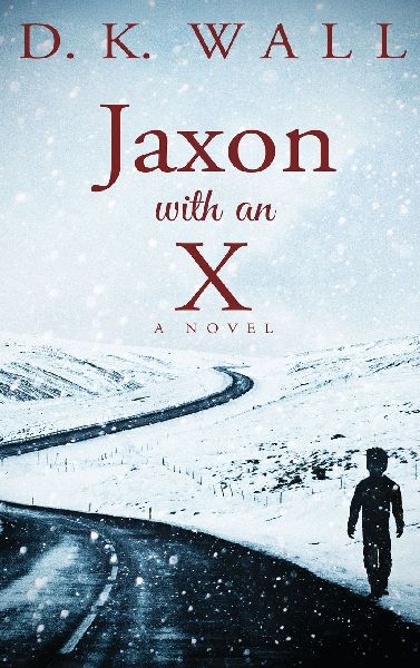Jaxon with an X: A Novel