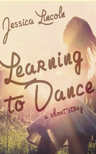 Learning to Dance A Short Story