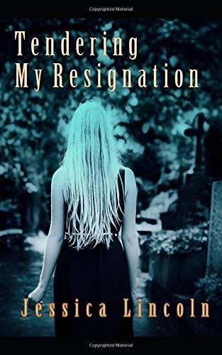 Tendering My Resignation A True Story