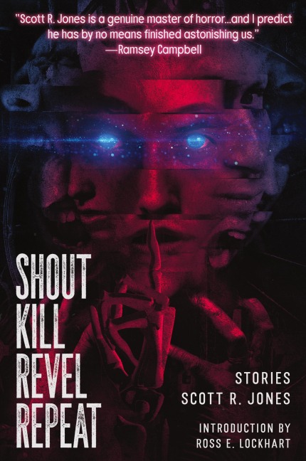 Shout Kill Revel Repeat